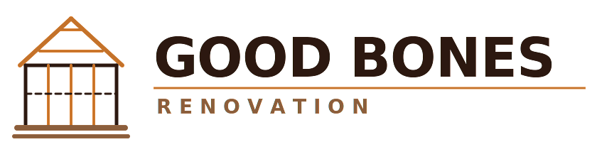 Good Bones Renovation